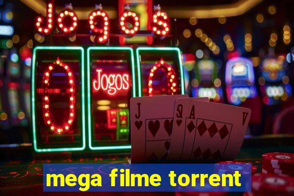 mega filme torrent